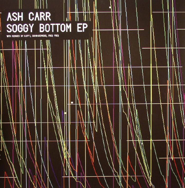 Ash Carr Soggy Bottom EP