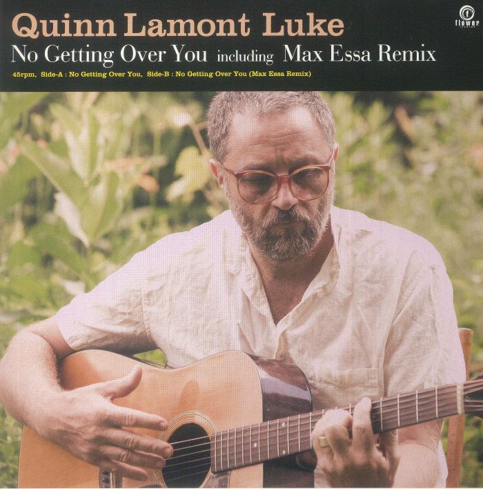 Quinn Lamont Luke No Getting Over You