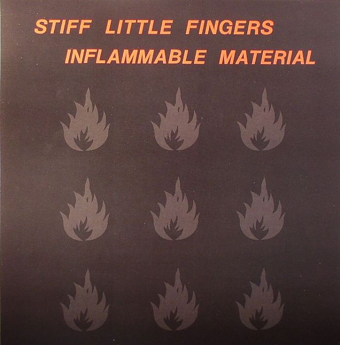 Stiff Little Fingers – Inflammable Material vinyl cover