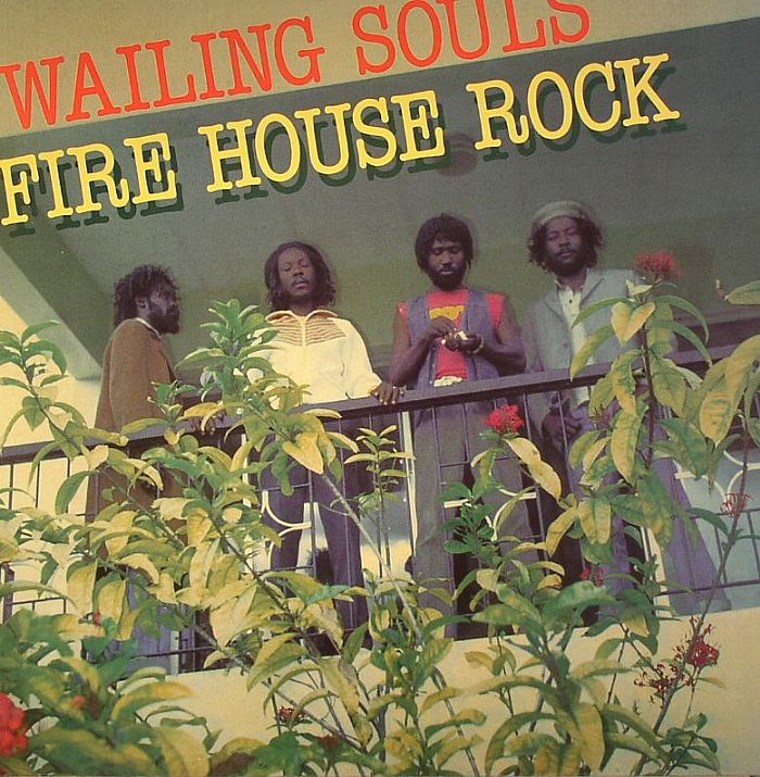 Wailing Souls Fire House Rock (reissue)