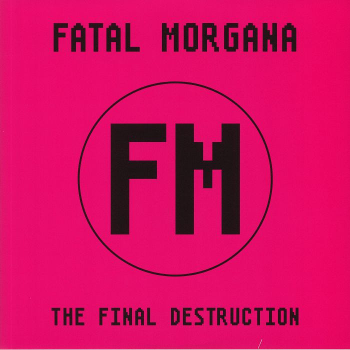 Fatal Morgana The Final Destruction
