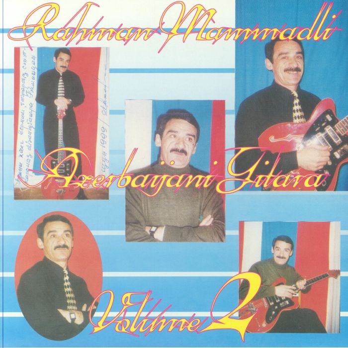 Rahman Mammadli Azerbaijani Gitara Vol 2