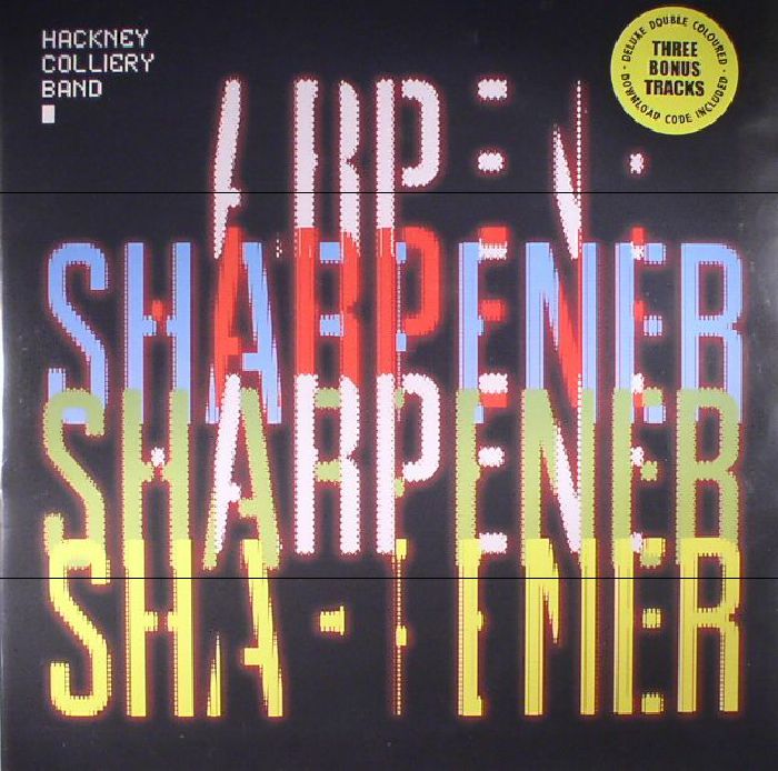 Hackney Colliery Band Sharpener (Deluxe Edition)