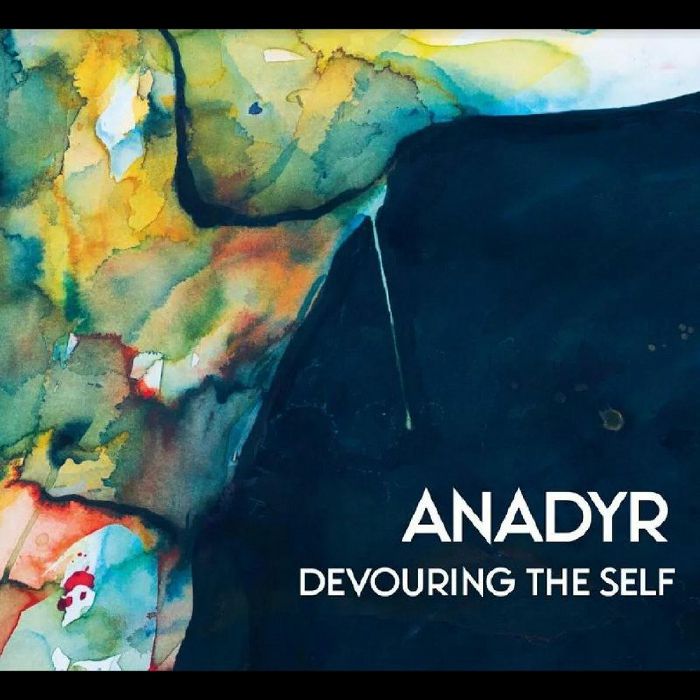 Anadyr Devouring The Self