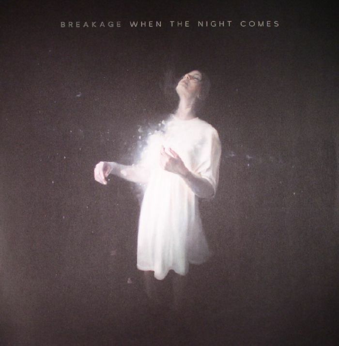 Breakage When The Night Comes