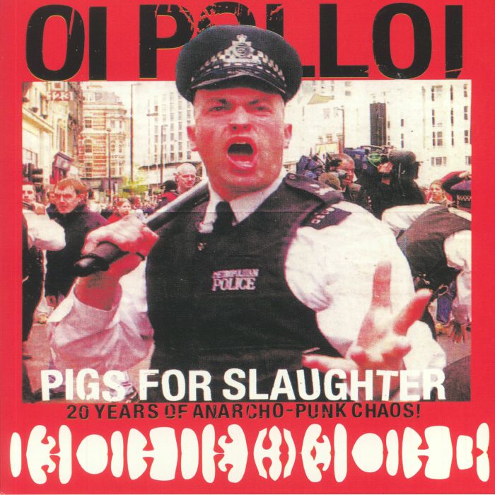 Oi Polloi Pigs For Slaughter