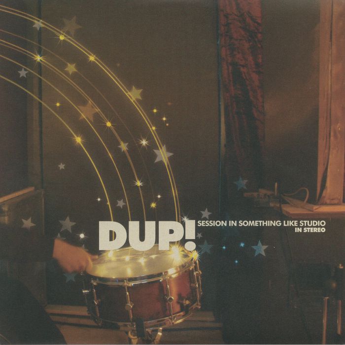 Dup! Session In Something Like Studio