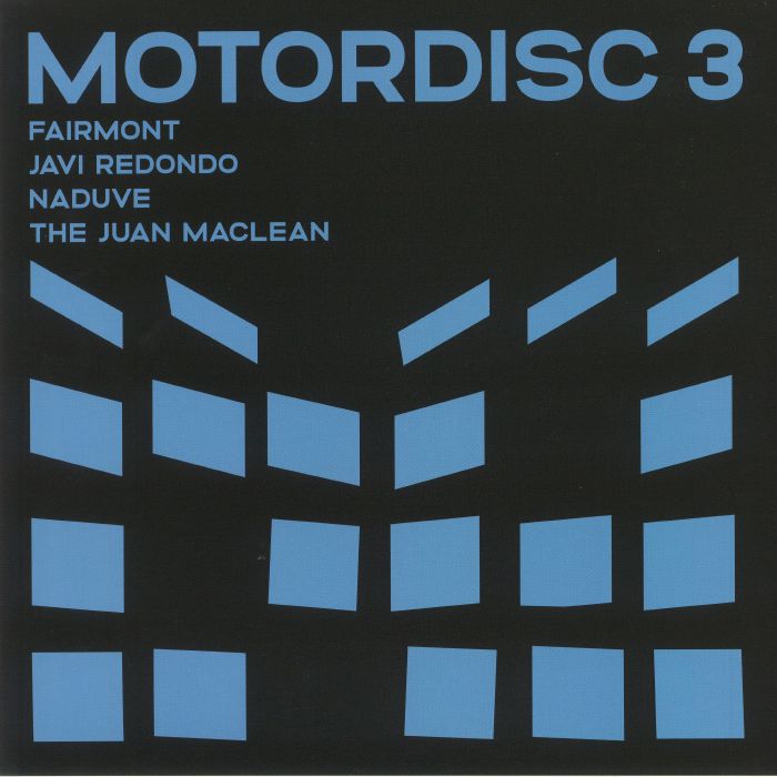 The Juan Maclean | Javi Redondo | Naduve | Fairmont Motordisc 3