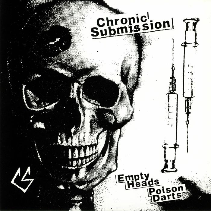 Chronic Submission Empty Heads Poison Darts