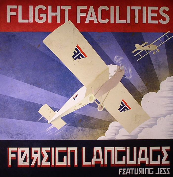 Flight Facalities | Jess Foreign Languages (remixes)