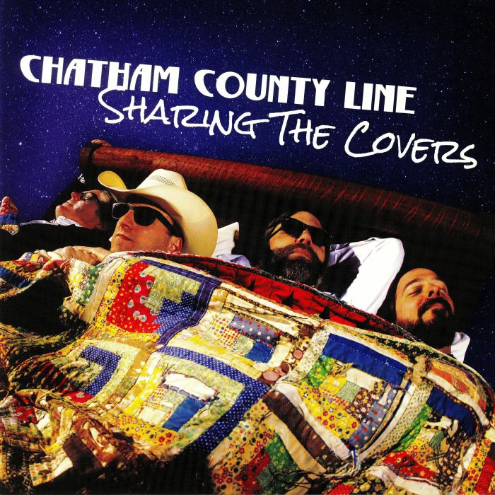 Chatham County Line Sharing The Covers