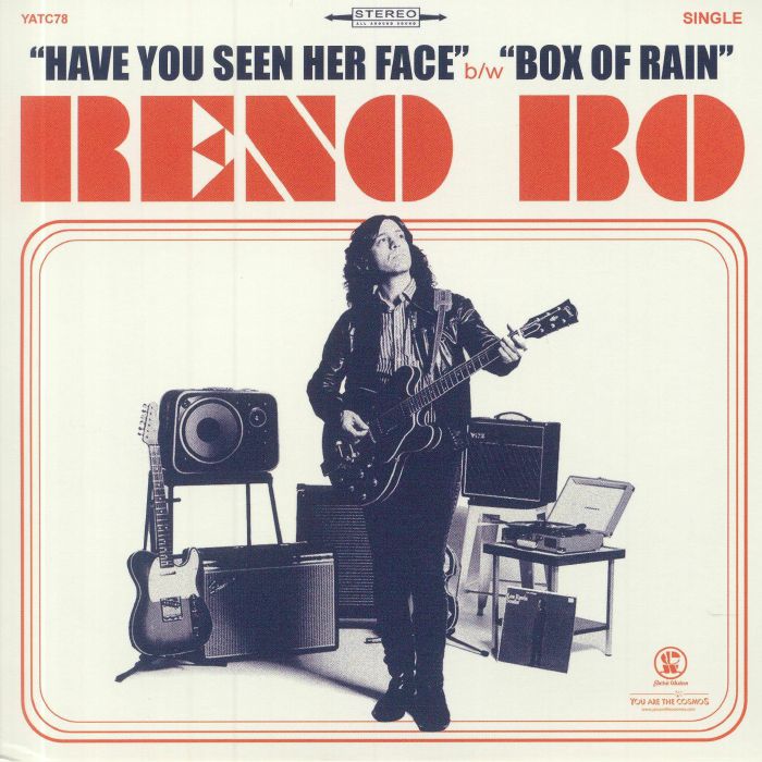 Reno Bo Have You Seen Her Face