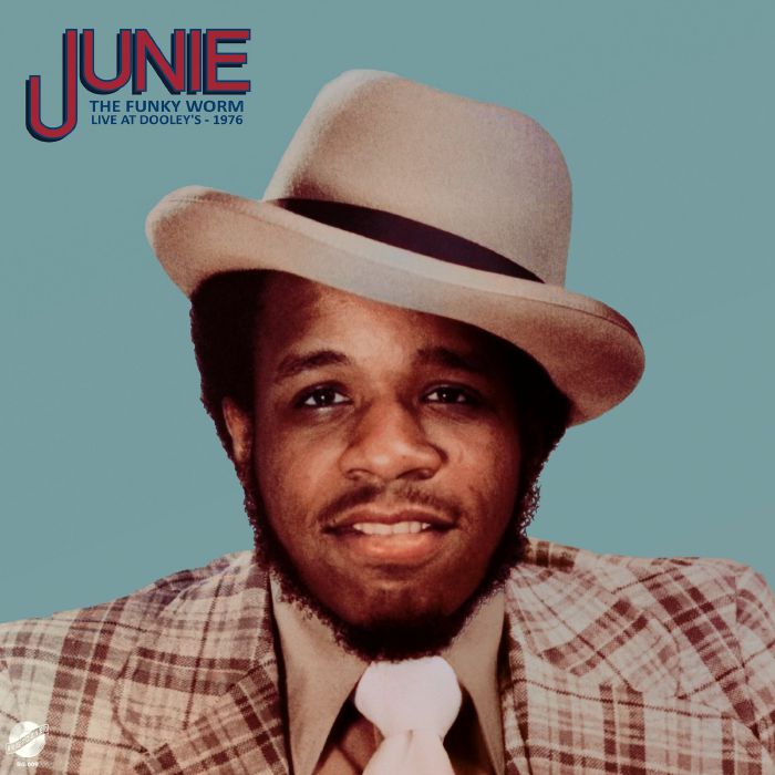 Junie – The Funky Worm: Live At Dooleys 1976 vinyl cover