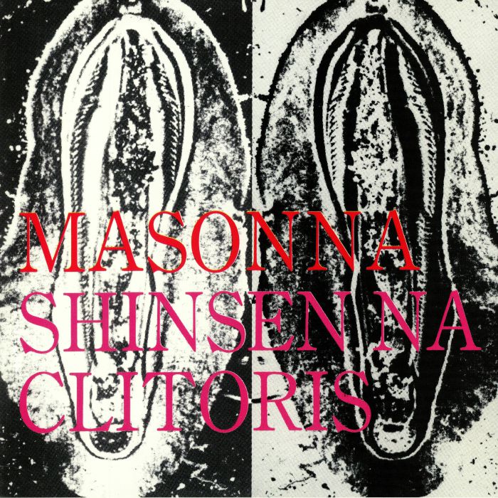Masonna Shinsen Na Clitoris
