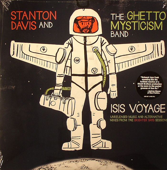 Stanton Davis | The Ghetto Mysticism Band Isis Voyage: Unreleased Music and Alternative Mixes From The Brighter Days Sessions