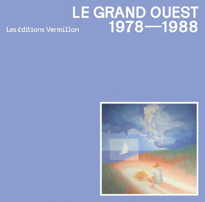 Various Artists Le Grand Ouest 1978 1988