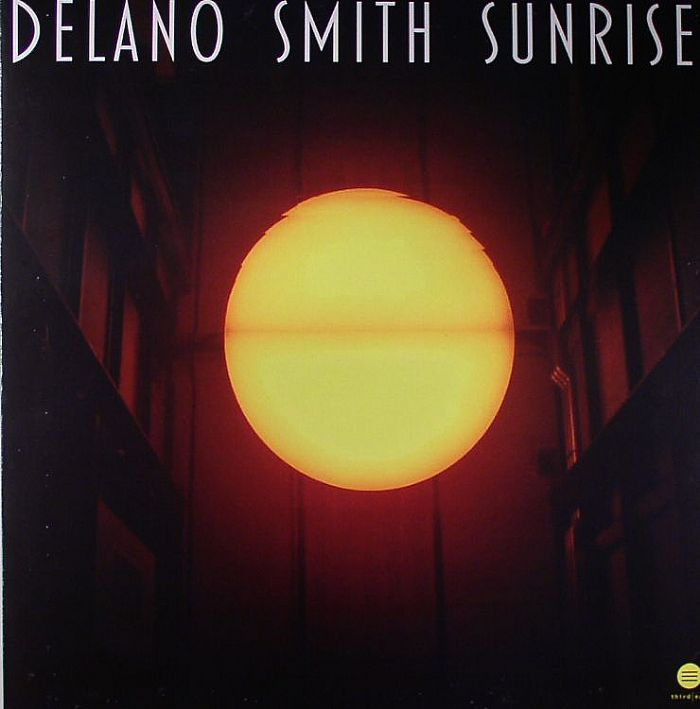 Delano Smith Sunrise EP