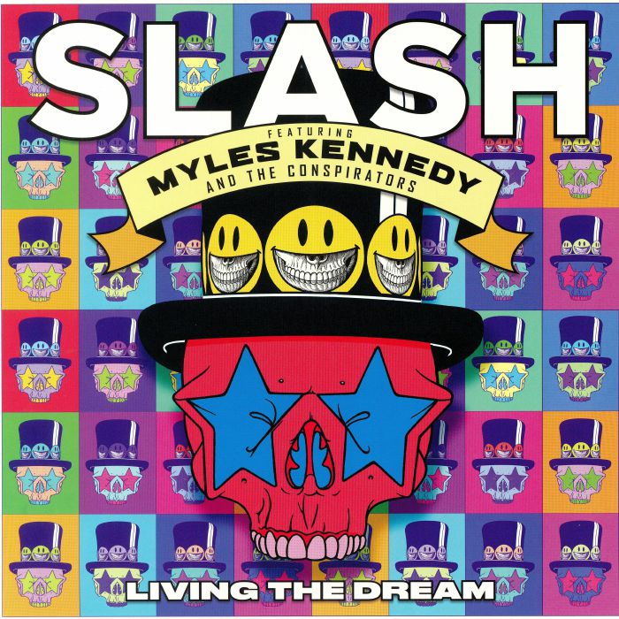 Slash | Myles Kennedy | The Conspirators Living The Dream