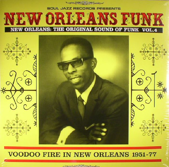 Various Artists New Orleans Funk Vol 4: Voodoo Fire In New Orleans 1951 77