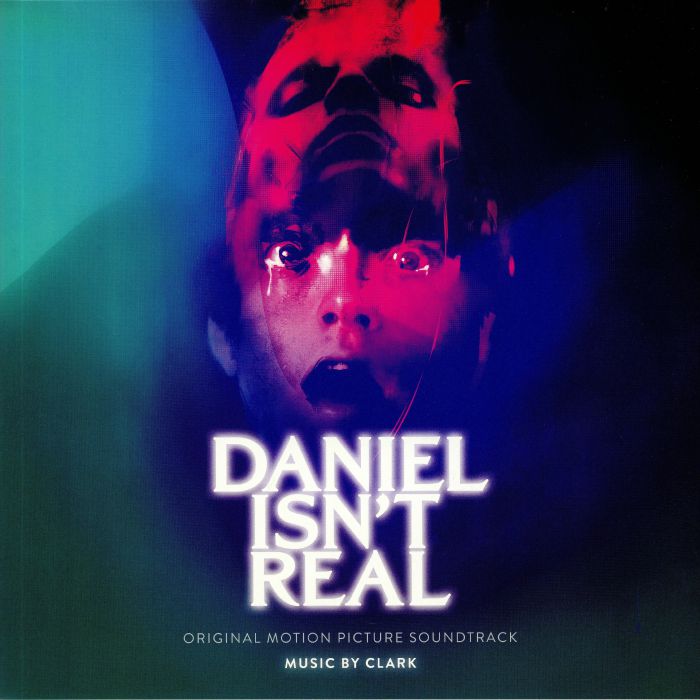 Clark Daniel Isnt Real (Soundtrack)