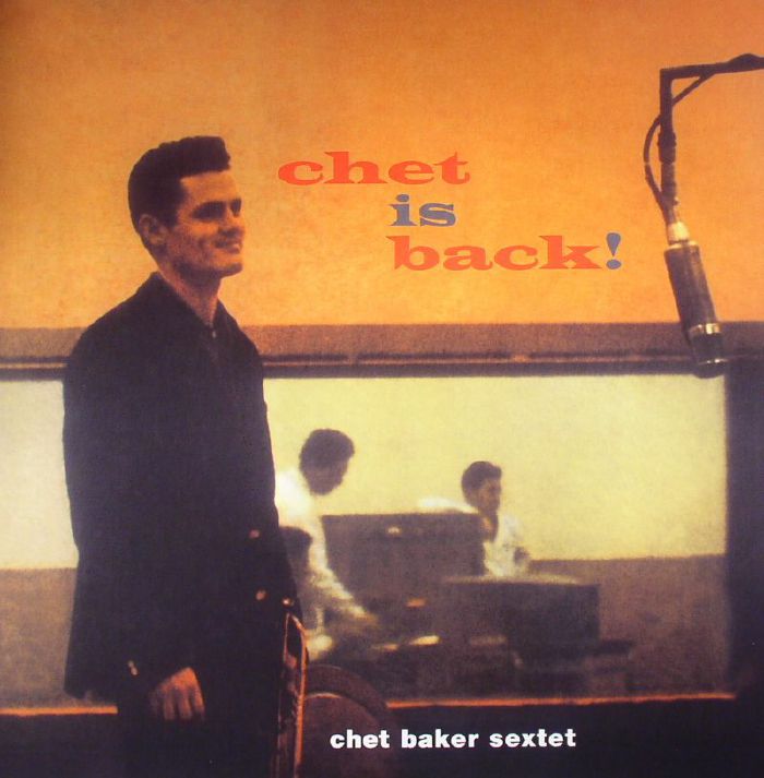 Chet Baker Chet Is Back! (reissue)