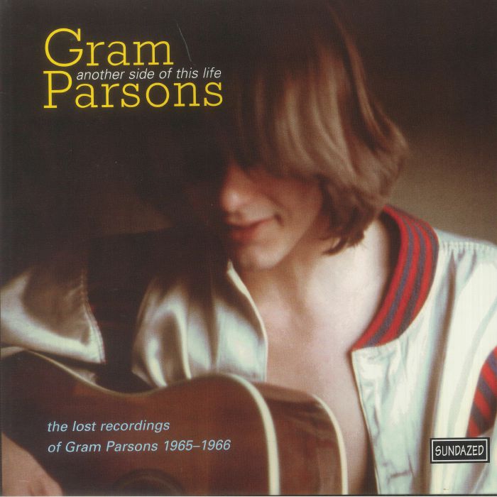 Gram Parsons Another Side Of This Life