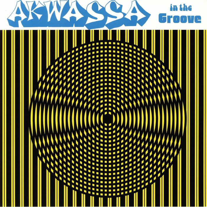 Akwassa In The Groove