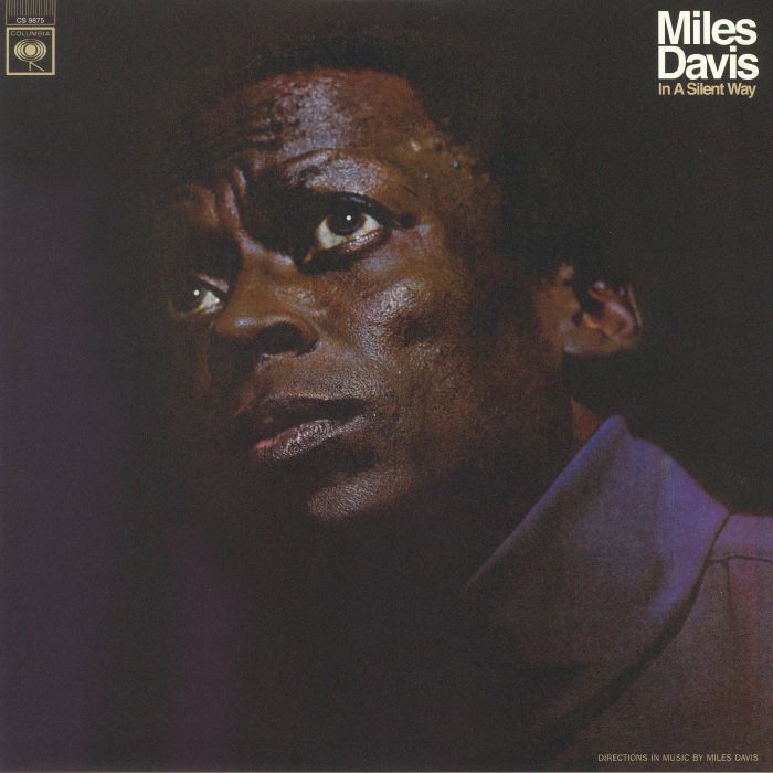 Miles Davis In A Silent Way (reissue)
