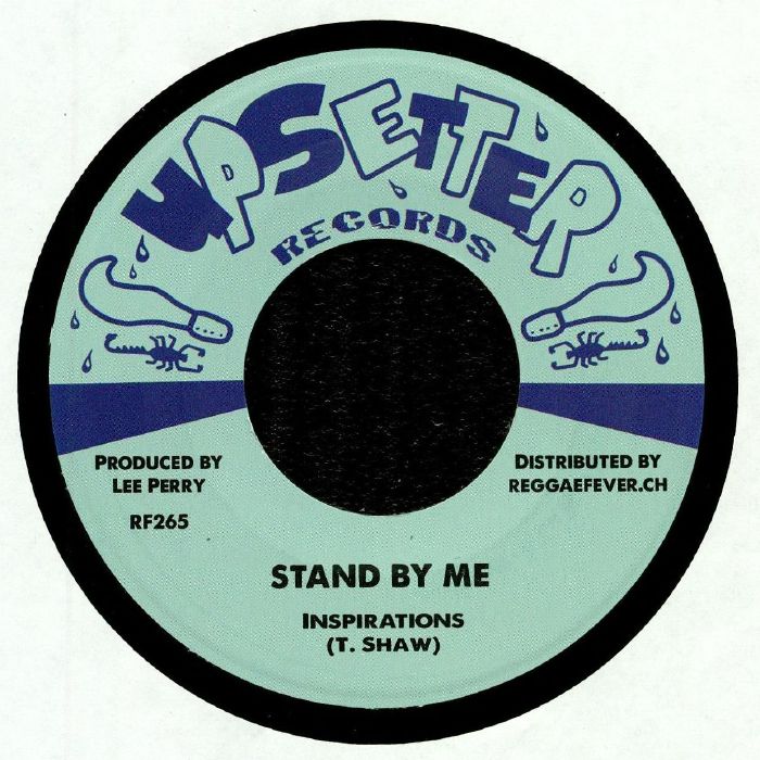 Inspirations | Upsetters Stand By Me