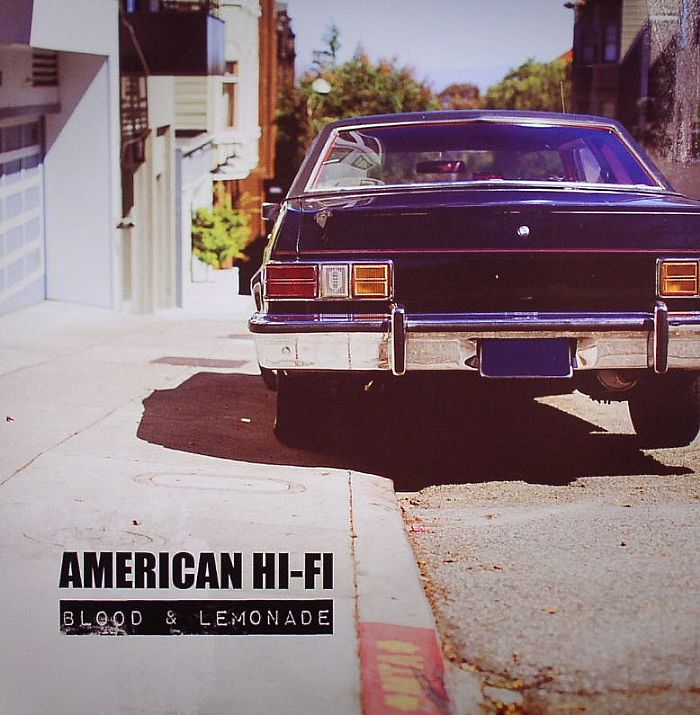 American Hi Fi Blood and Lemonade