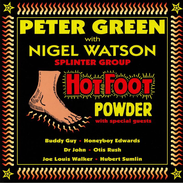 Peter Green | Nigel Watson Splinter Group Hot Foot Powder