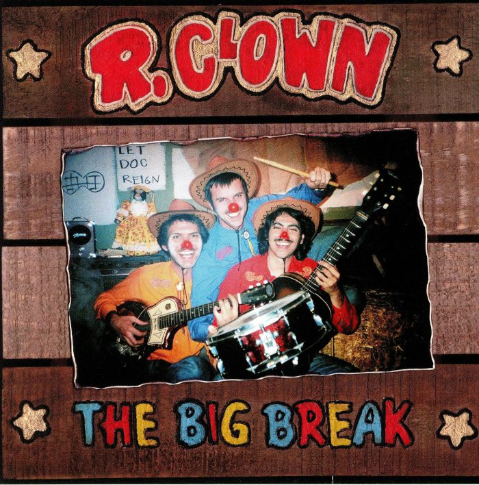 R Clown The Big Break