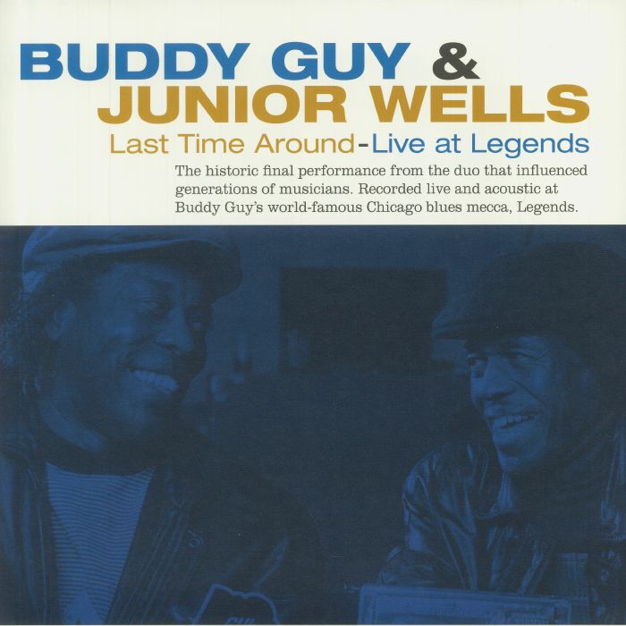 Buddy Guy | Junior Wells – Last Time Around: Live At Legends vinyl cover