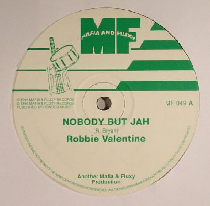 Robbie Valentine Nobody But Jah