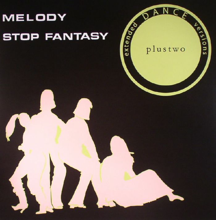 Plustwo Melody (extended dance versions)
