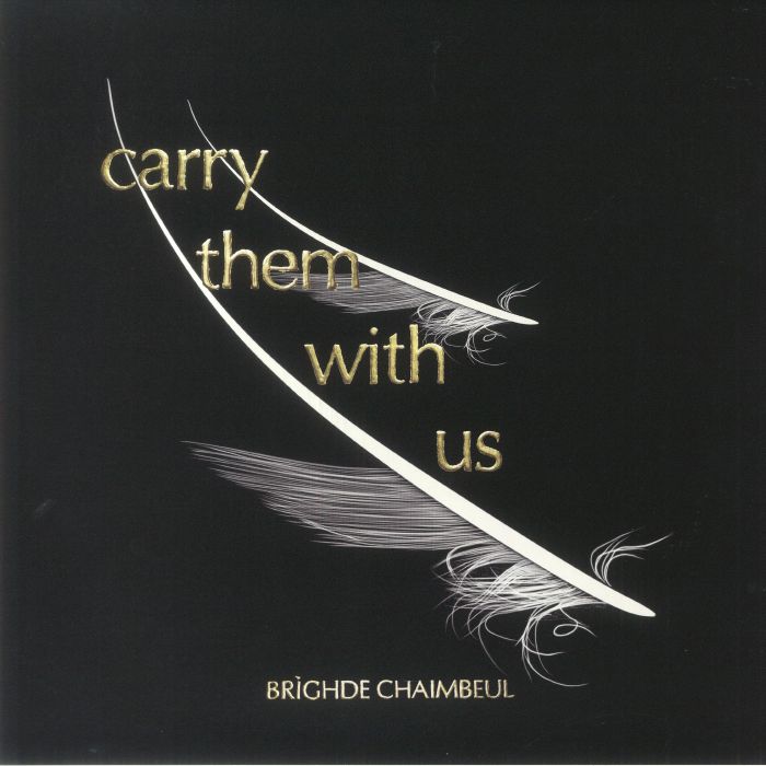 Brighde Chaimbeul Carry Them With Us