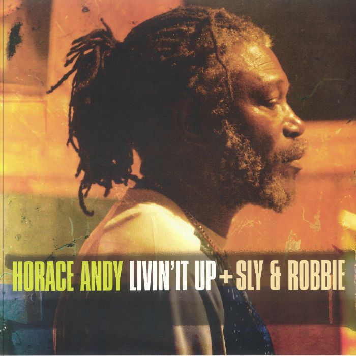 Horace Andy | Sly and Robbie Livin It Up (Record Store Day RSD 2024)