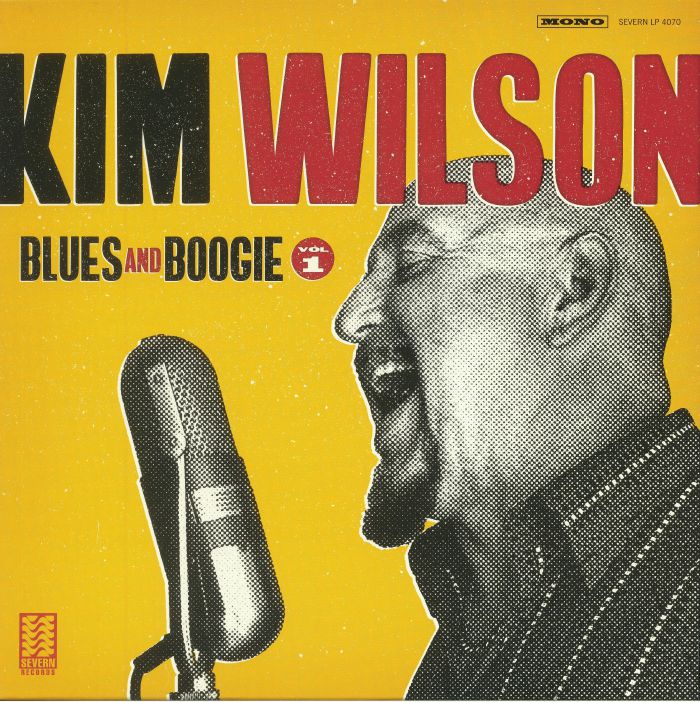Kim Wilson Blues and Boogie Vol 1