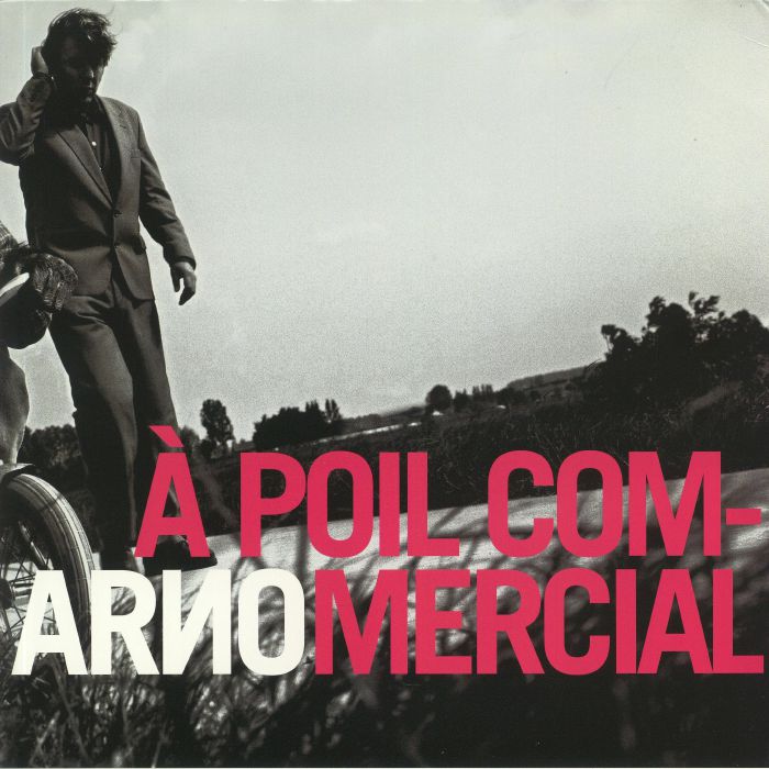Arno A Poil Commercial