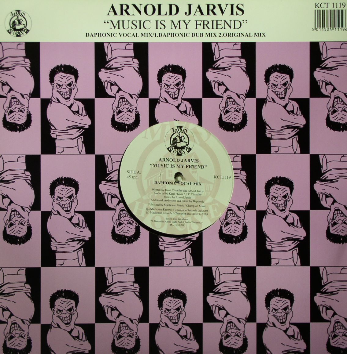 Arnold Jarvis | Kerri Chandler Music Is My Friend