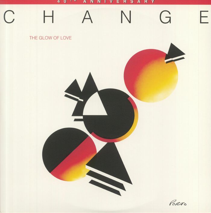 Change The Glow Of Love (40th Anniversary Edition)