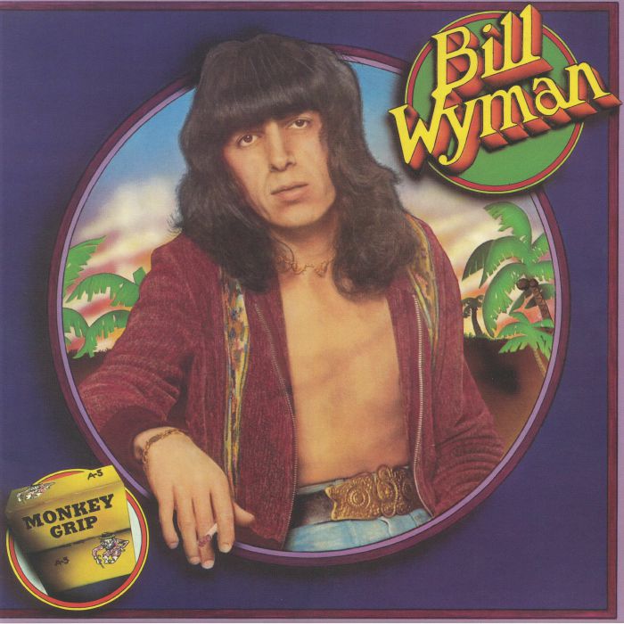 Bill Wyman Monkey Grip (reissue)