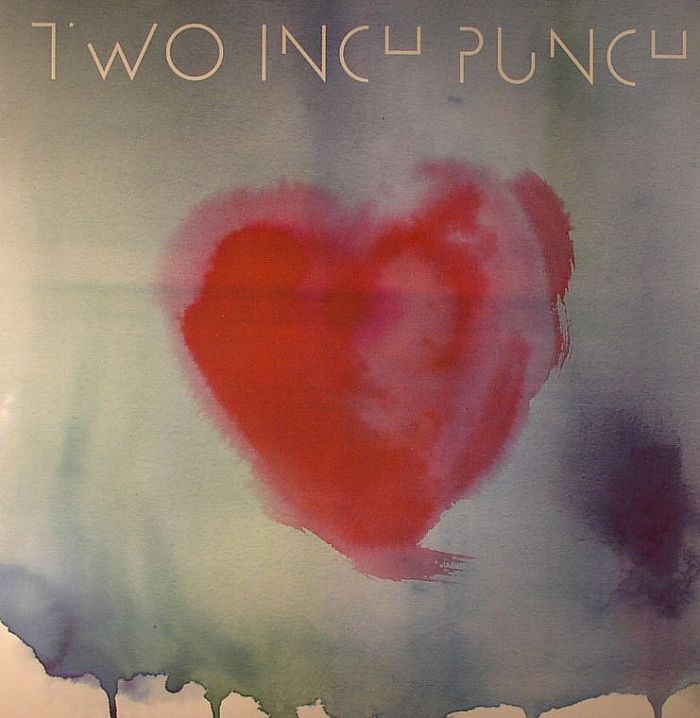 Two Inch Punch Love You Up EP