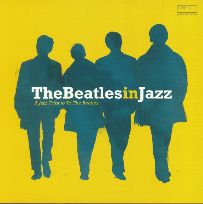 Various Artists The Beatles In Jazz: A Jazz Tribute To The Beatles