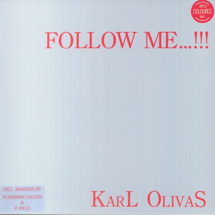 Karl Olivas Follow Me!!!