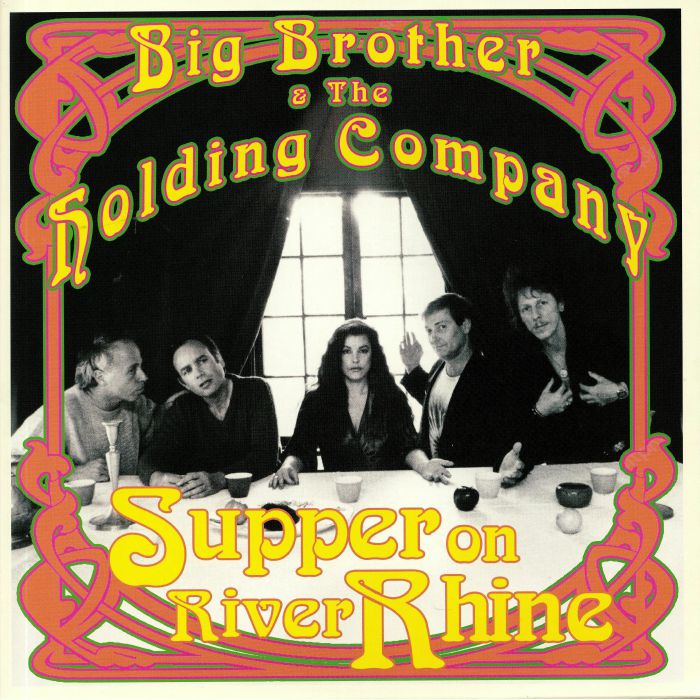 Big Brother and The Holding Company Supper On River Rhine