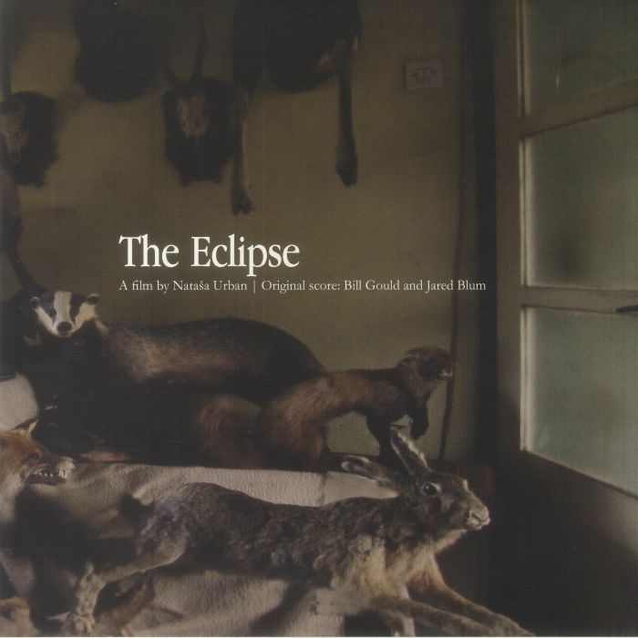 Bill Gould | Jared Blum The Eclipse (Soundtrack)