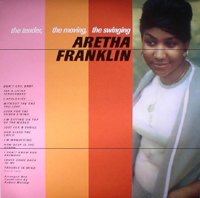 Aretha Franklin – The Tender The Moving The Swinging vinyl cover
