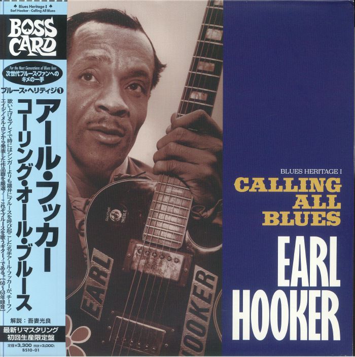 Earl Hooker Blues Heritage I: Calling All Blues