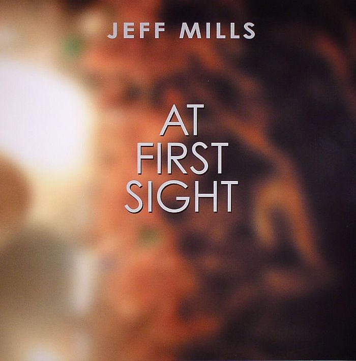 Jeff Mills | Jeff Mills At First Sight